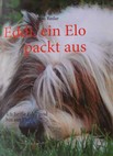 Eddi, ein Elo packt aus